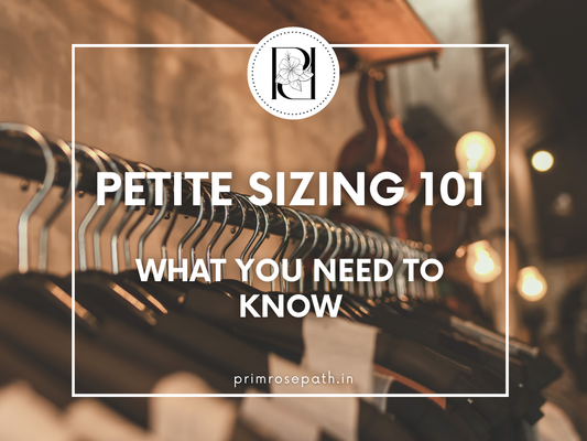 Petite Sizing 101: What You Need to Know