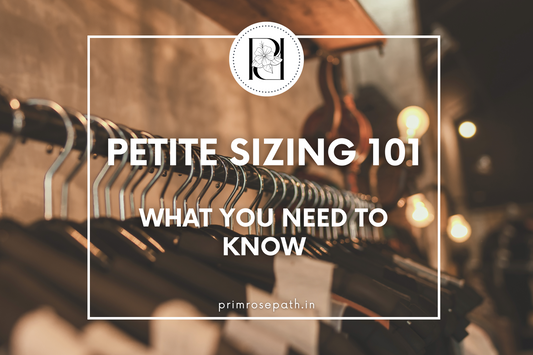 Petite Sizing 101: What You Need to Know